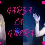 gARZA LA GUERA