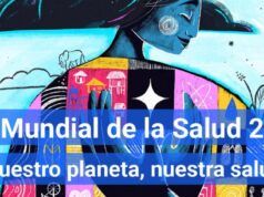 Día Mundial de la Salud: Nuestro planeta, nuestra Salud